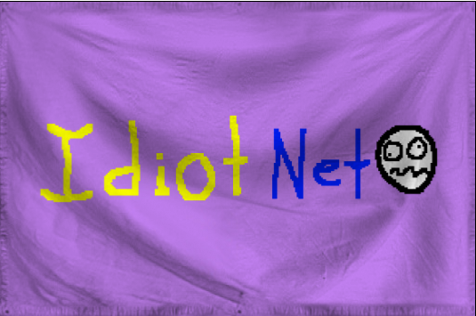 The Confederacy of IdiotNet