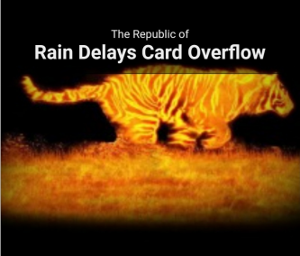 The Republic of Rain Delays 